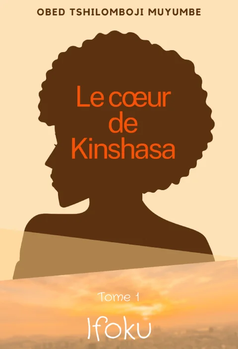 obed-t-muyumbe-The-Heart-of-Kinshasa-Saga-Volume-1-Ifoku-2